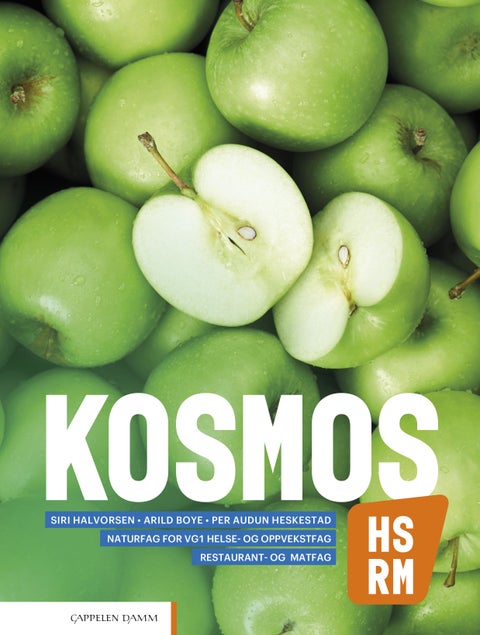 Kosmos HS, RM - Lærebok : naturfag for vg1 helse- og oppvekstfag, restaurant- og matfag
