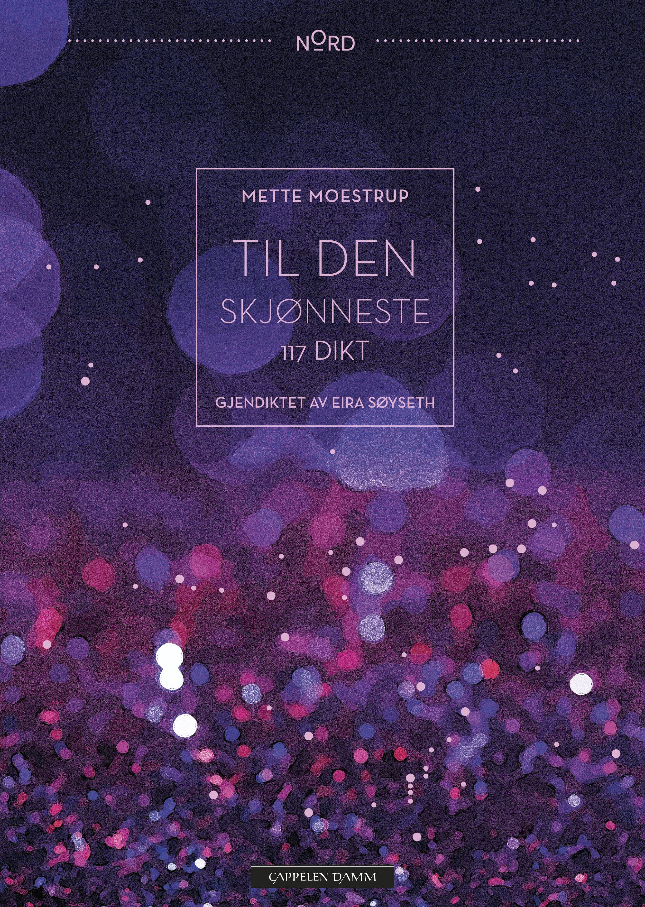 Til den skjønneste - 117 dikt