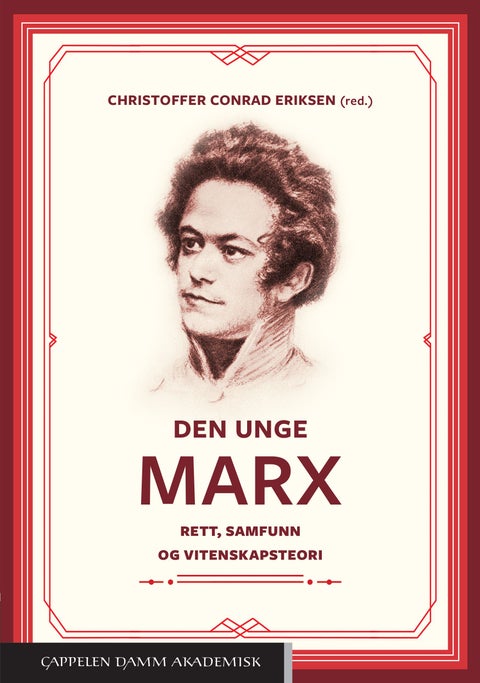 Den unge Marx - rett, samfunn og vitenskapsteori