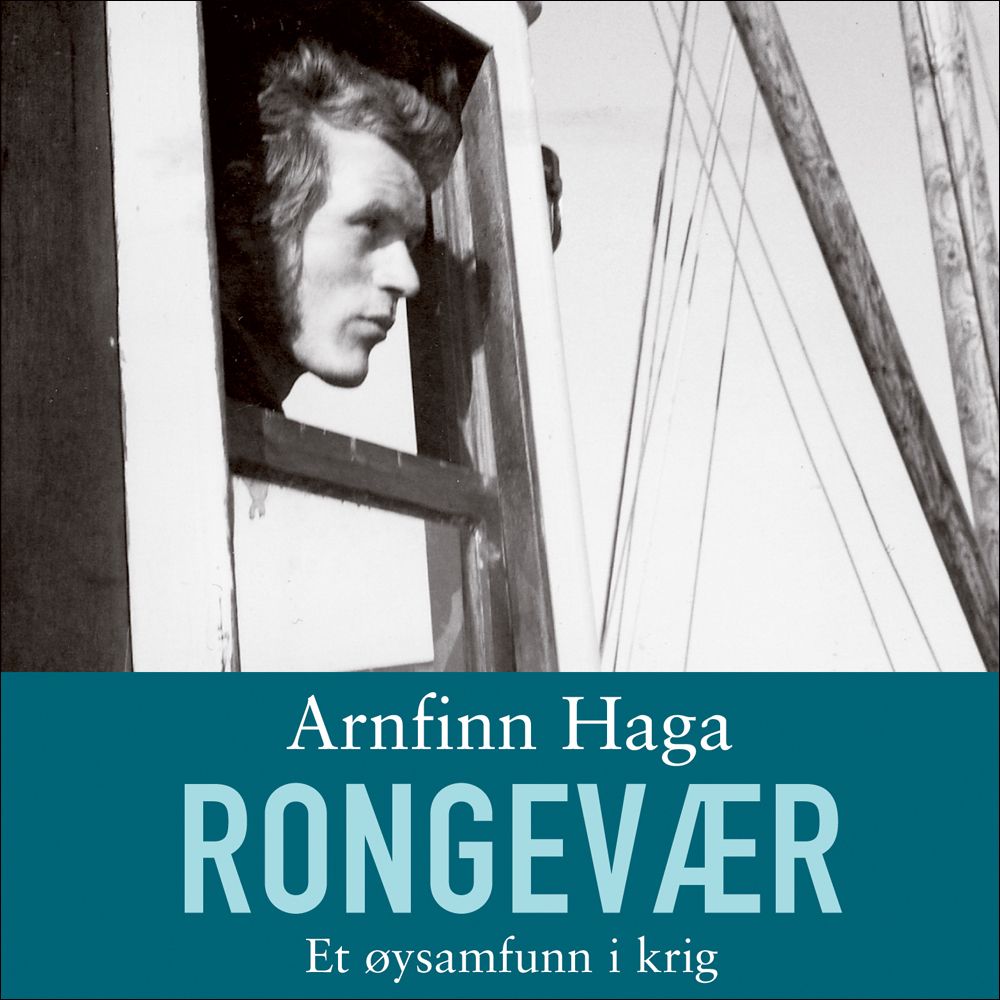 Rongevær - et øysamfunn i krig