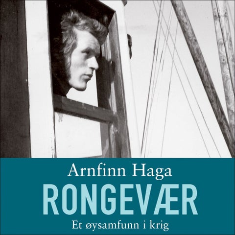 Rongevær - et øysamfunn i krig