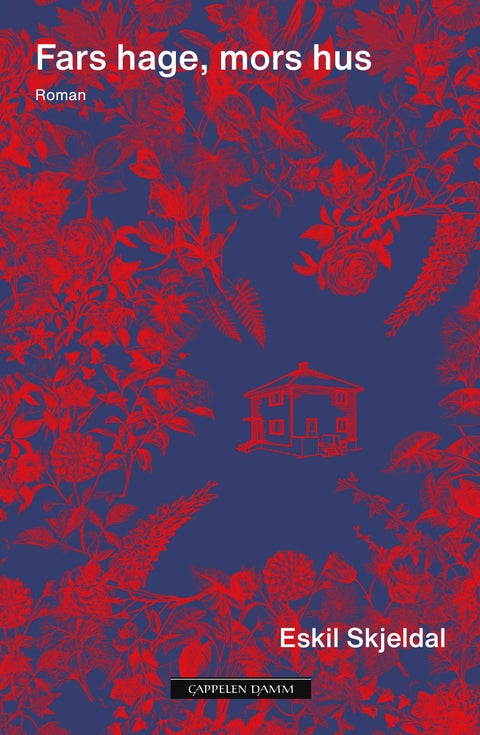 Fars hage, mors hus - roman