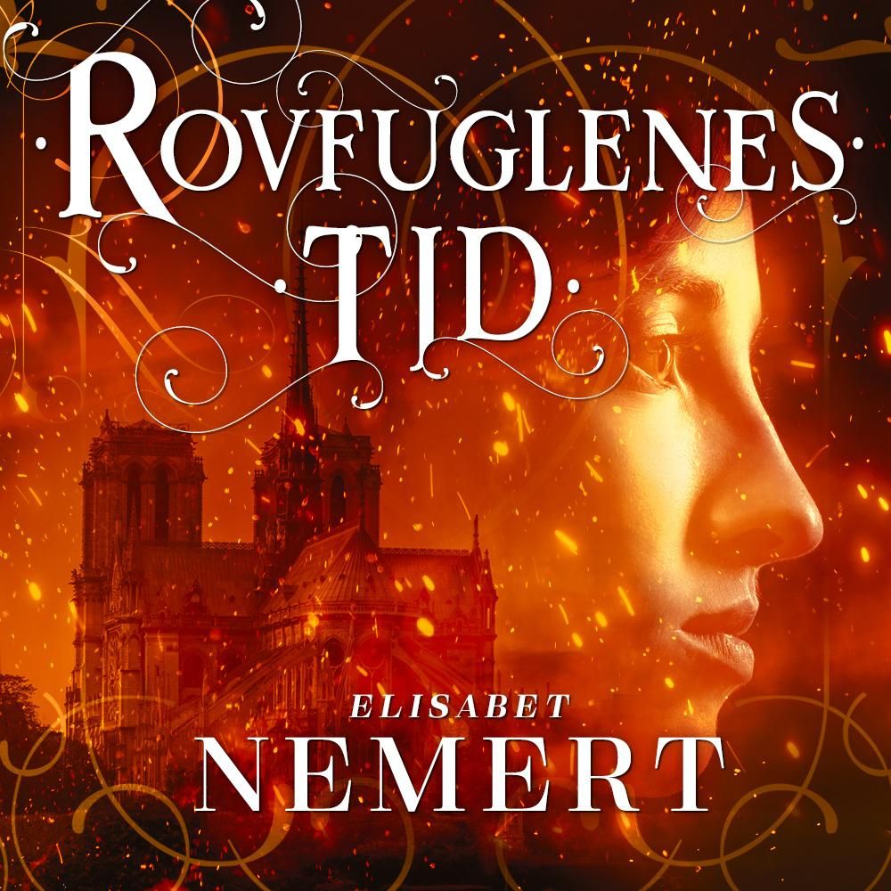 Rovfuglenes tid - en kjærlighetsroman fra revolusjonens Frankrike