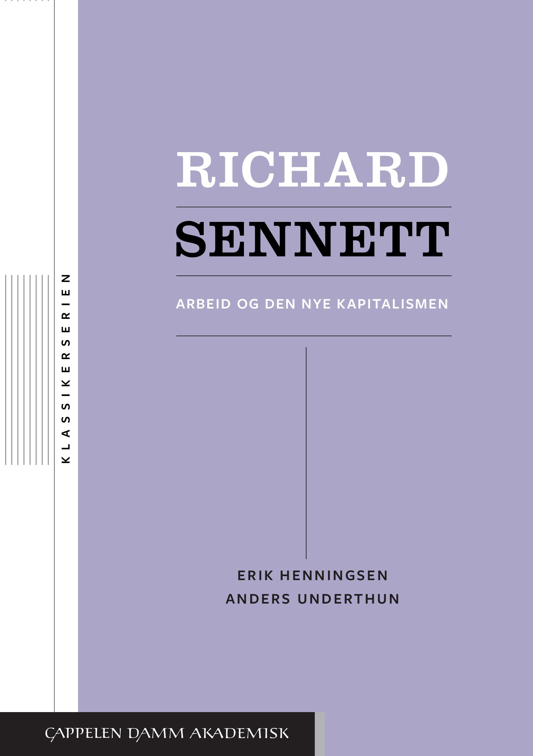 Richard Sennett - arbeid og den nye kapitalismen