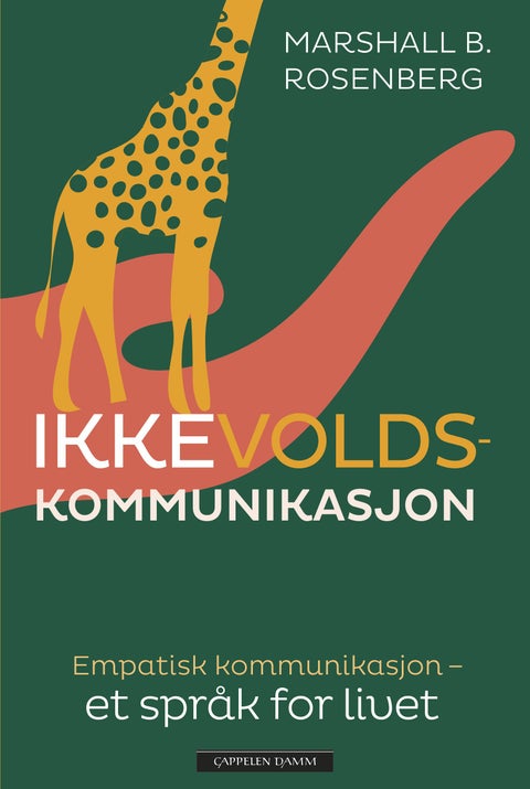 Ikkevoldskommunikasjon - empatisk kommunikasjon -- et språk for livet