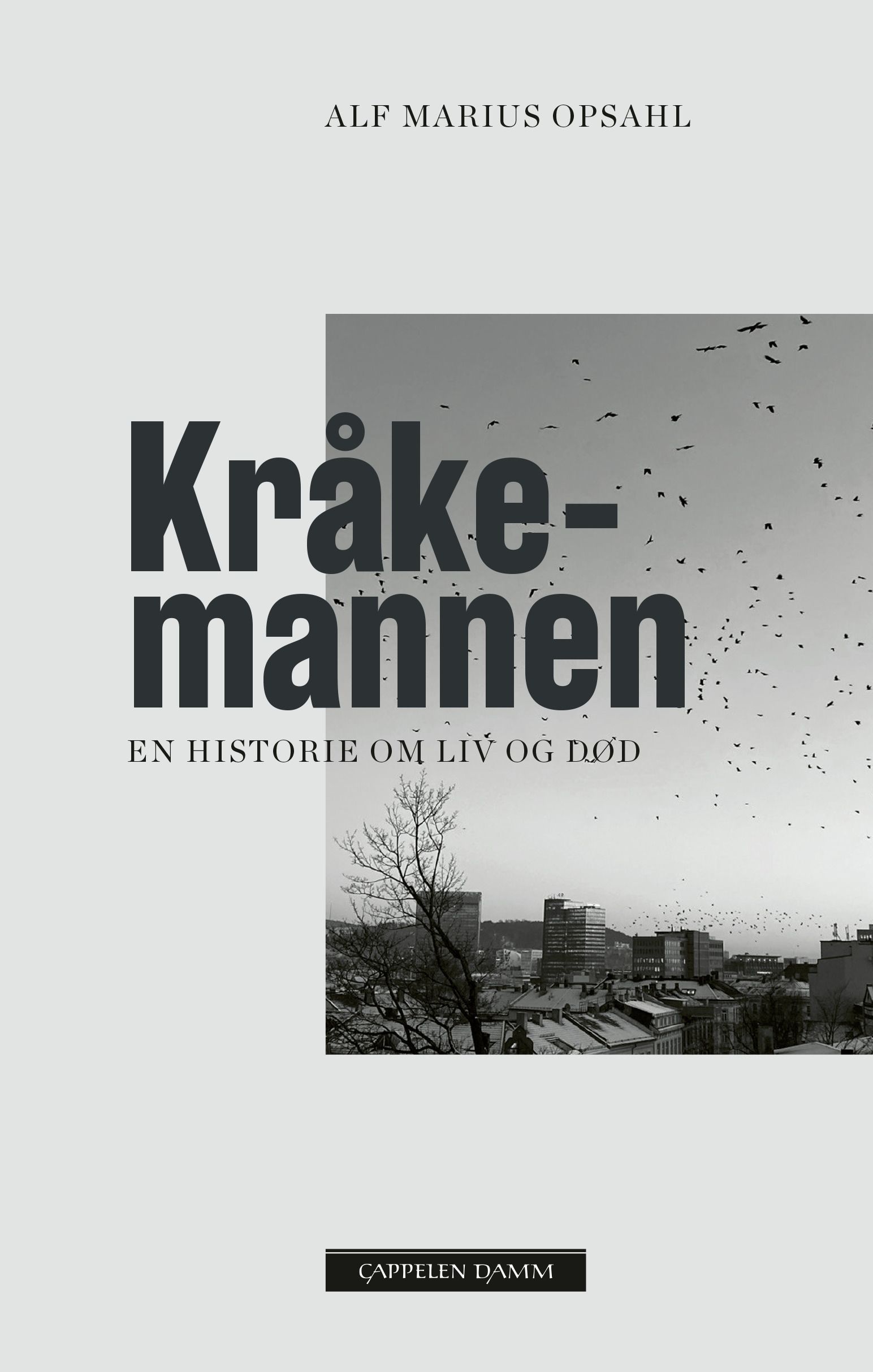 Kråkemannen - en historie om liv og død
