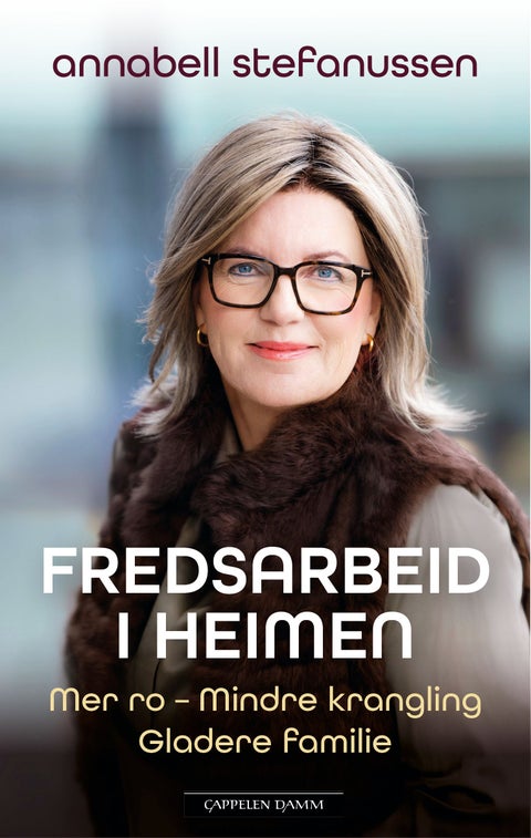 Fredsarbeid i heimen - mer ro, mindre krangling, gladere familie