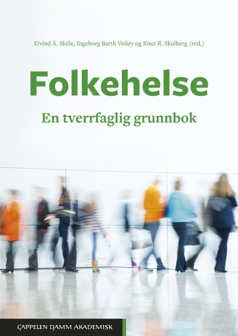 Folkehelse - en tverrfaglig grunnbok