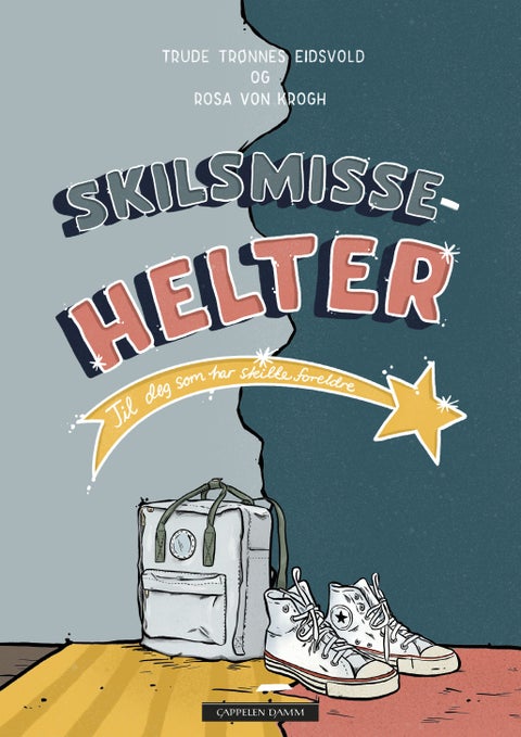 Skilsmissehelter - til deg som har skilte foreldre