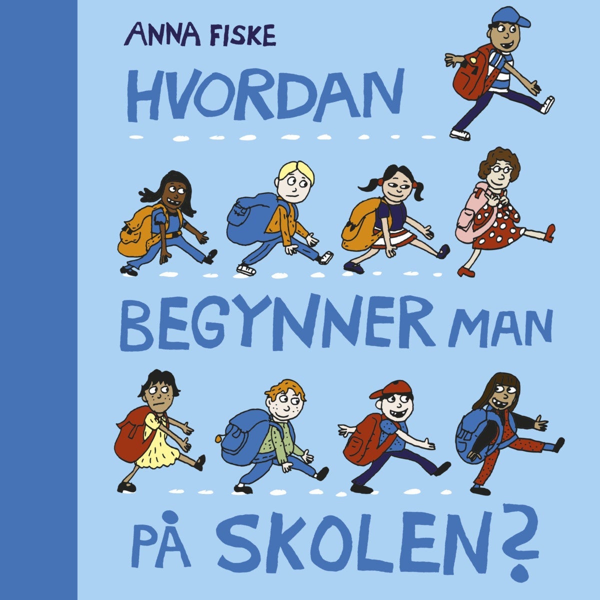 Hvordan begynner man på skolen?