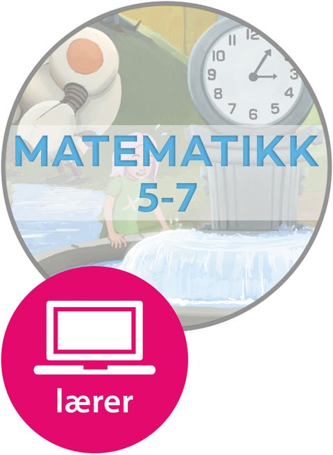 Matematikk 5-7 fra Cappelen Damm Digital lærerressurs