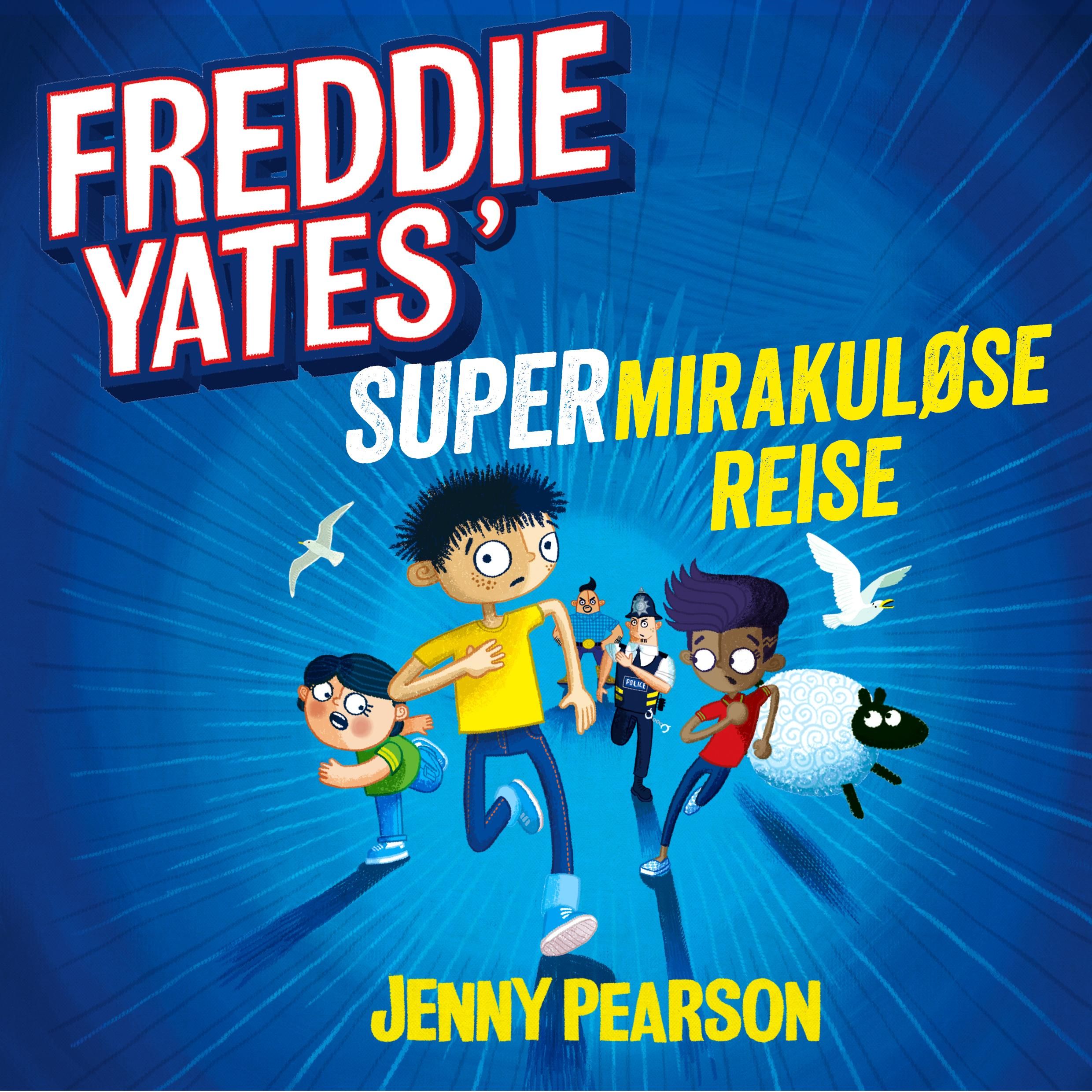 Freddie Yates' supermirakuløse reise