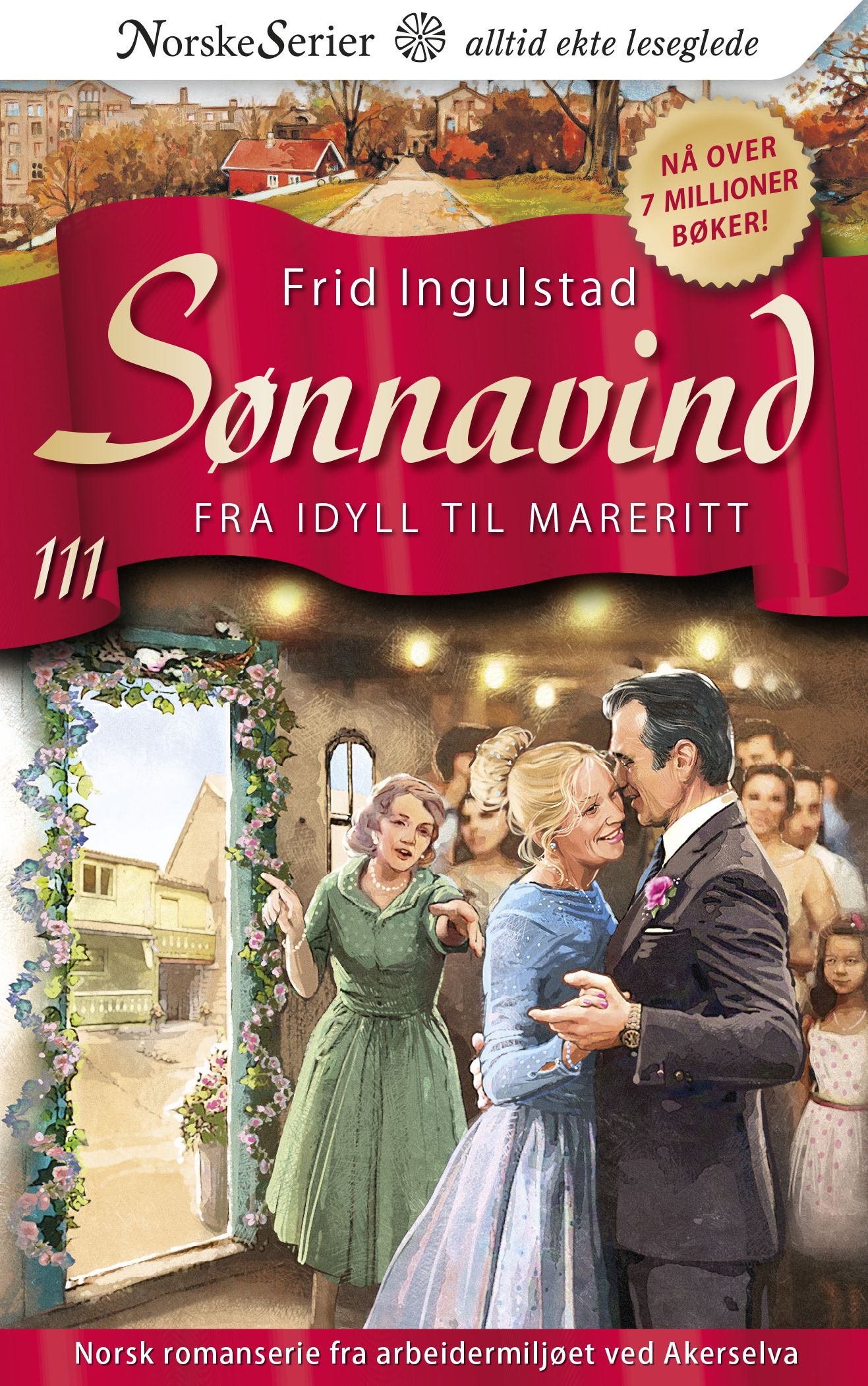 Fra idyll til mareritt