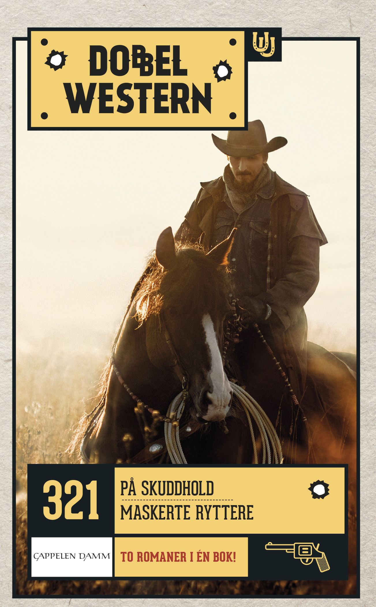 På skuddhold ; Maskerte ryttere