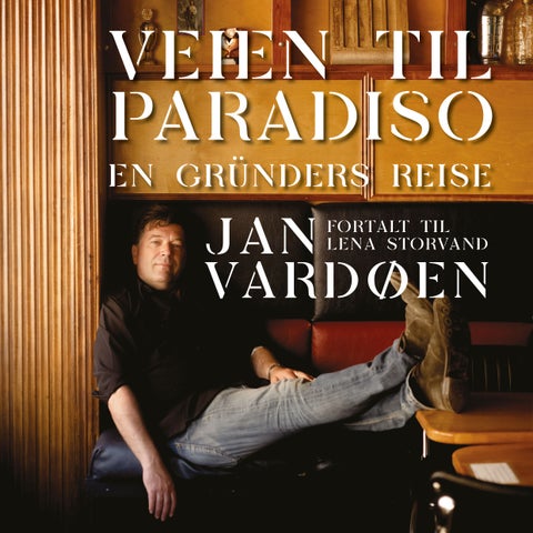 Veien til Paradiso - en gründers reise