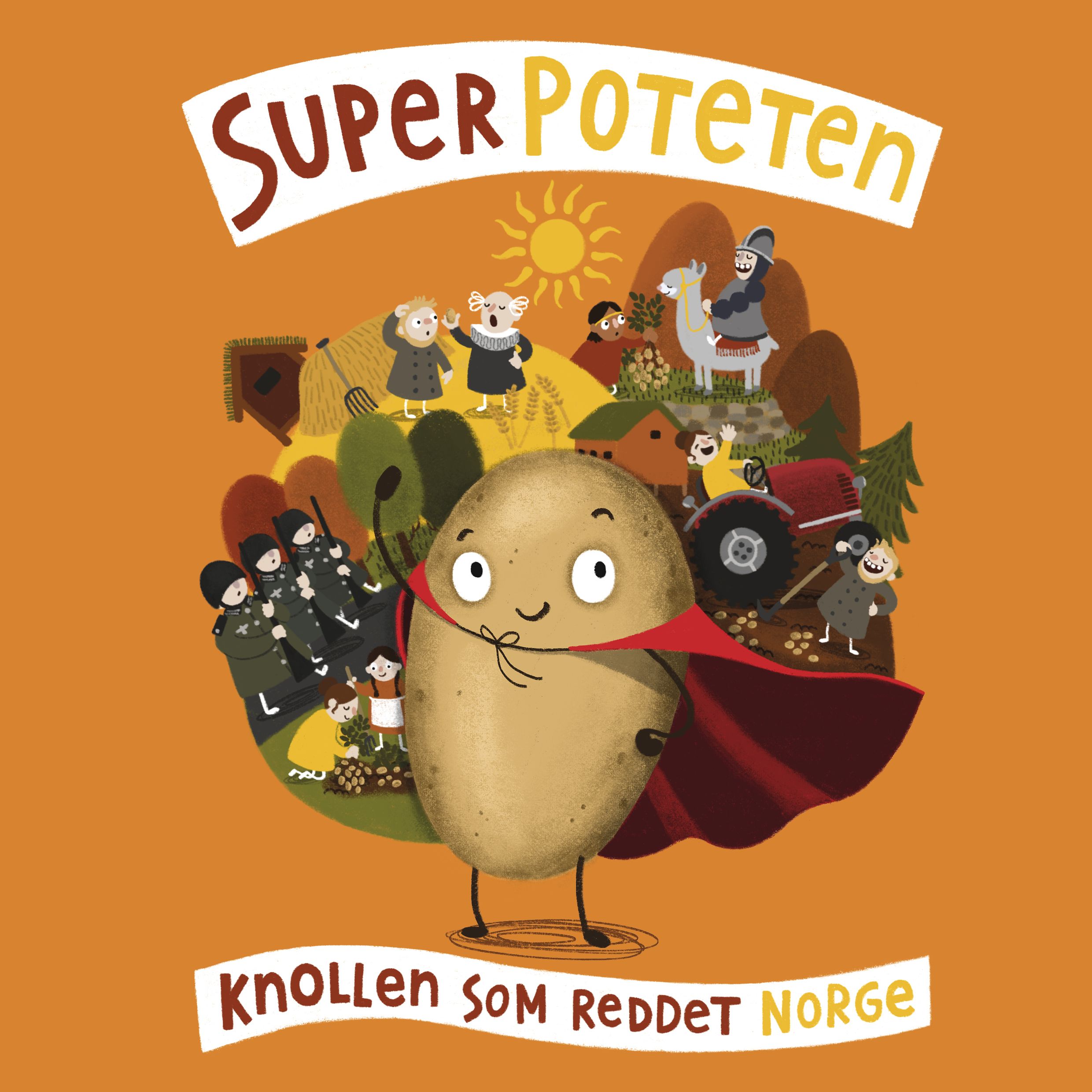 Superpoteten - knollen som reddet Norge