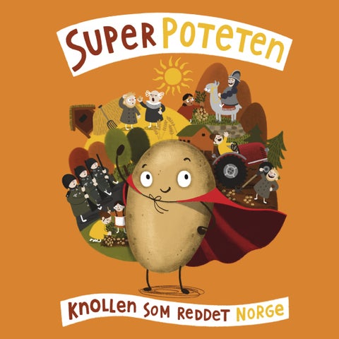 Superpoteten - knollen som reddet Norge