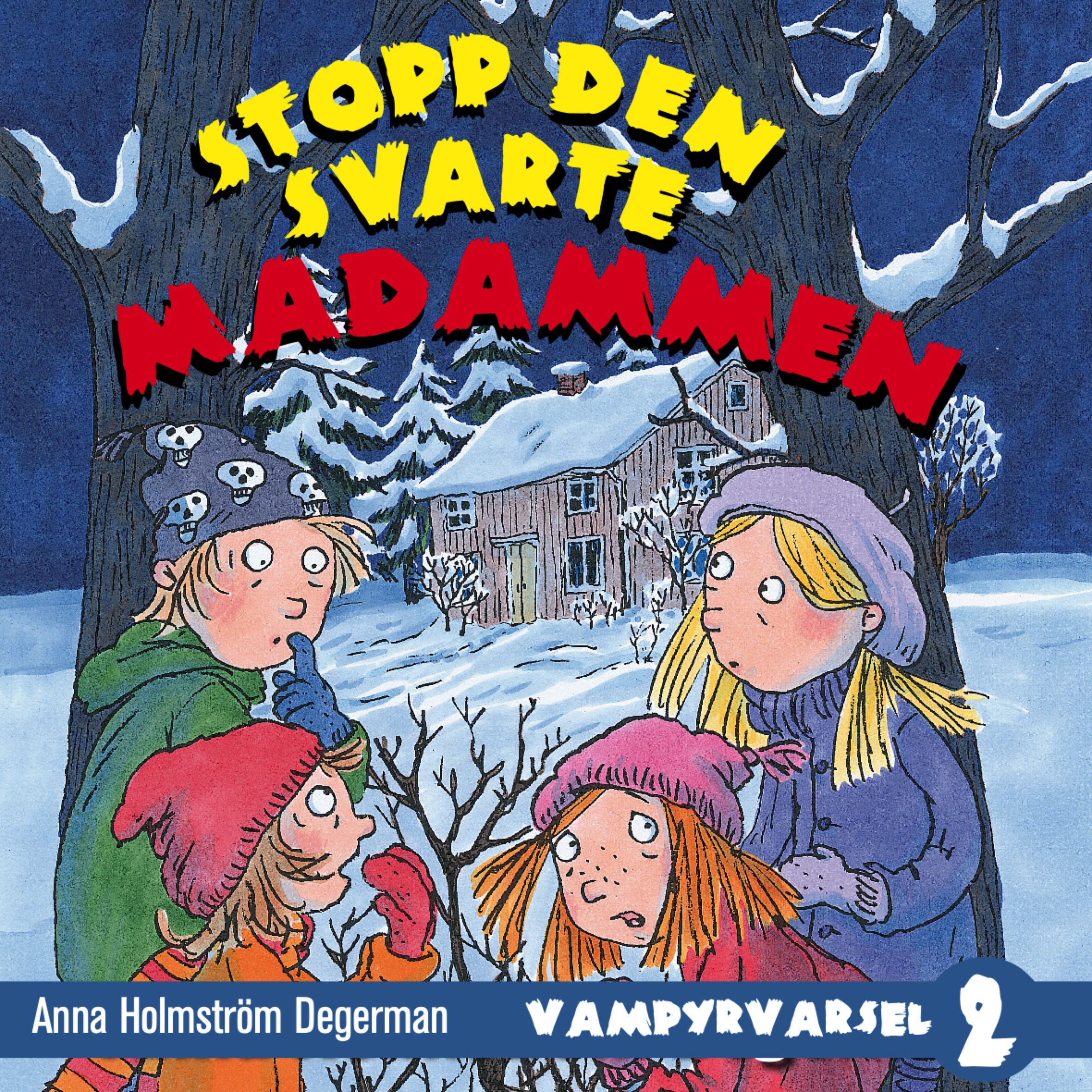 Stopp den svarte madammen