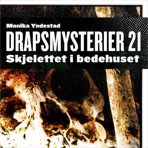 Skjelettet i bedehuset - døden i Hausmanns gate