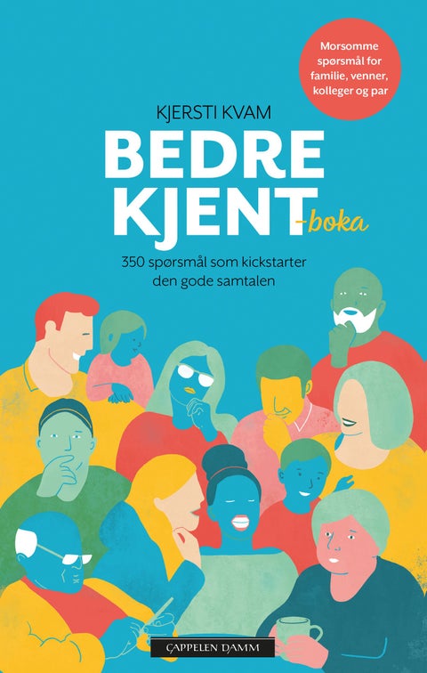 Bedre kjent-boka - 350 spørsmål som kickstarter den gode samtalen