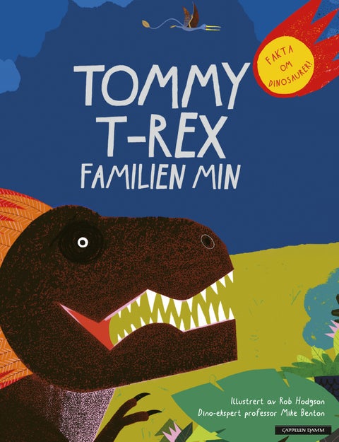 Tommy T-Rex familien min - fakta om dinosaurer