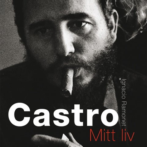 Castro - mitt liv