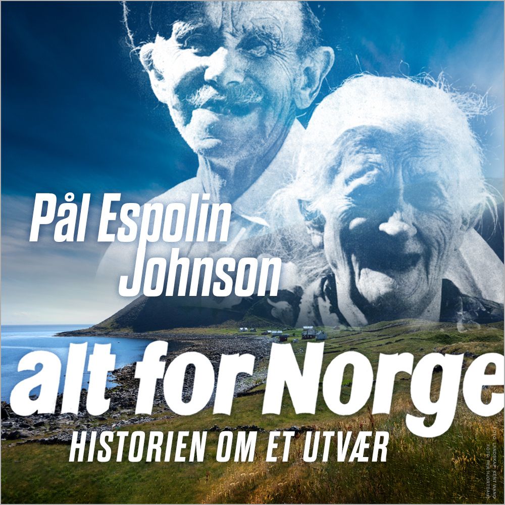 Alt for Norge - historien om et utvær