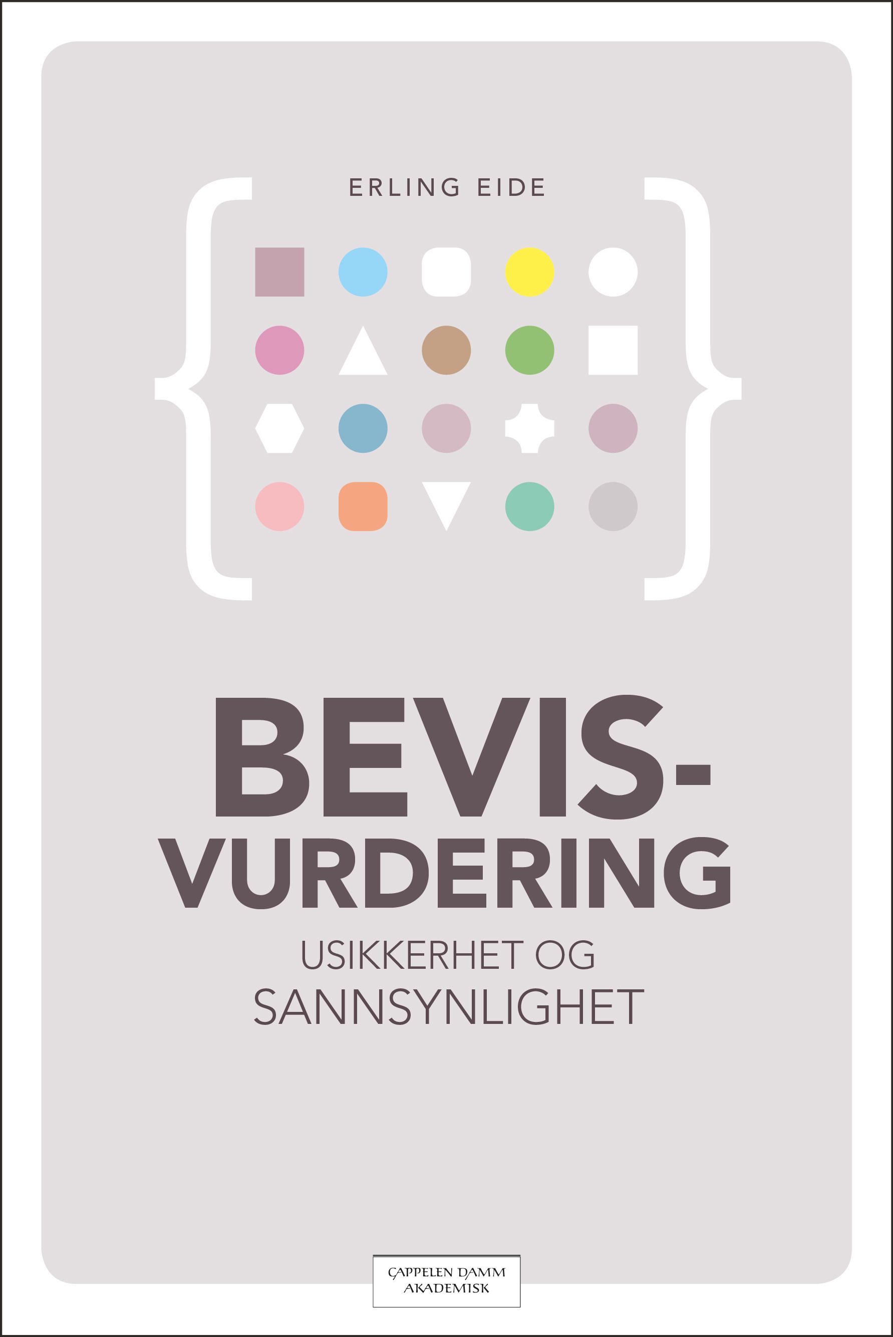 Bevisvurdering - usikkerhet og sannsynlighet