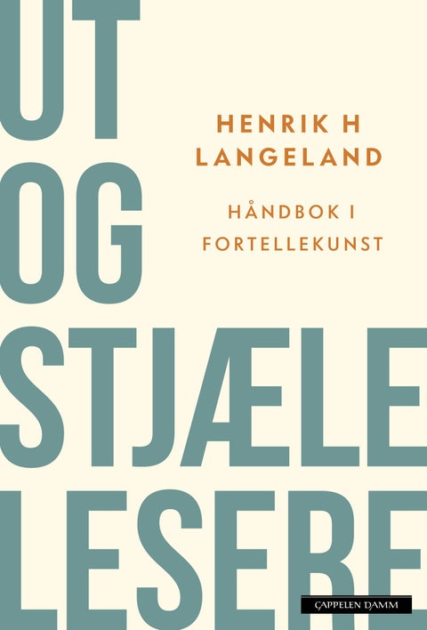 Ut og stjæle lesere - håndbok i fortellekunst