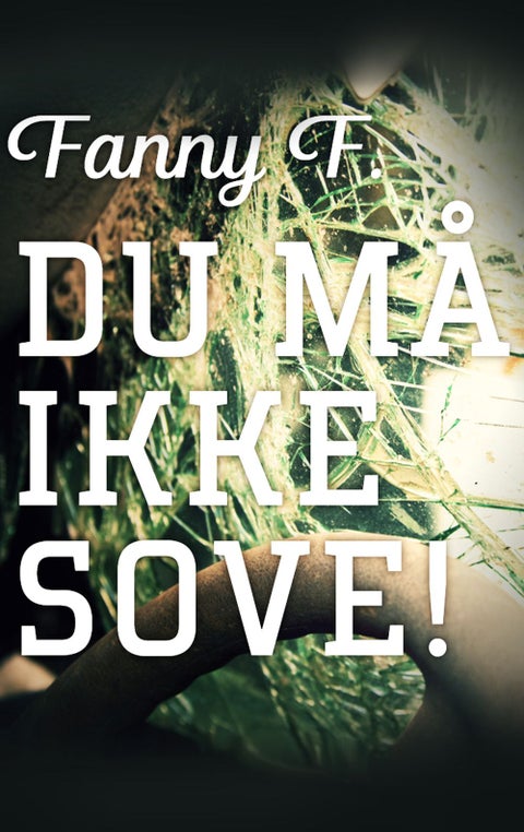 Du må ikke sove! - e-novelle