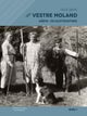 Vestre Moland gårds- og slektshistorie