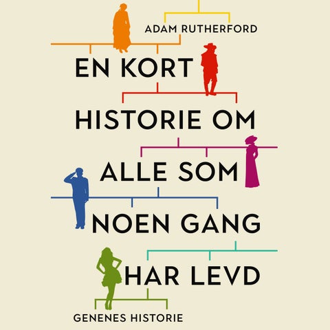 En kort historie om alle som noen gang har levd - genenes historie