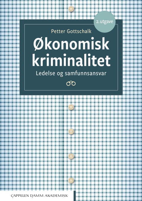 Økonomisk kriminalitet - ledelse og samfunnsansvar