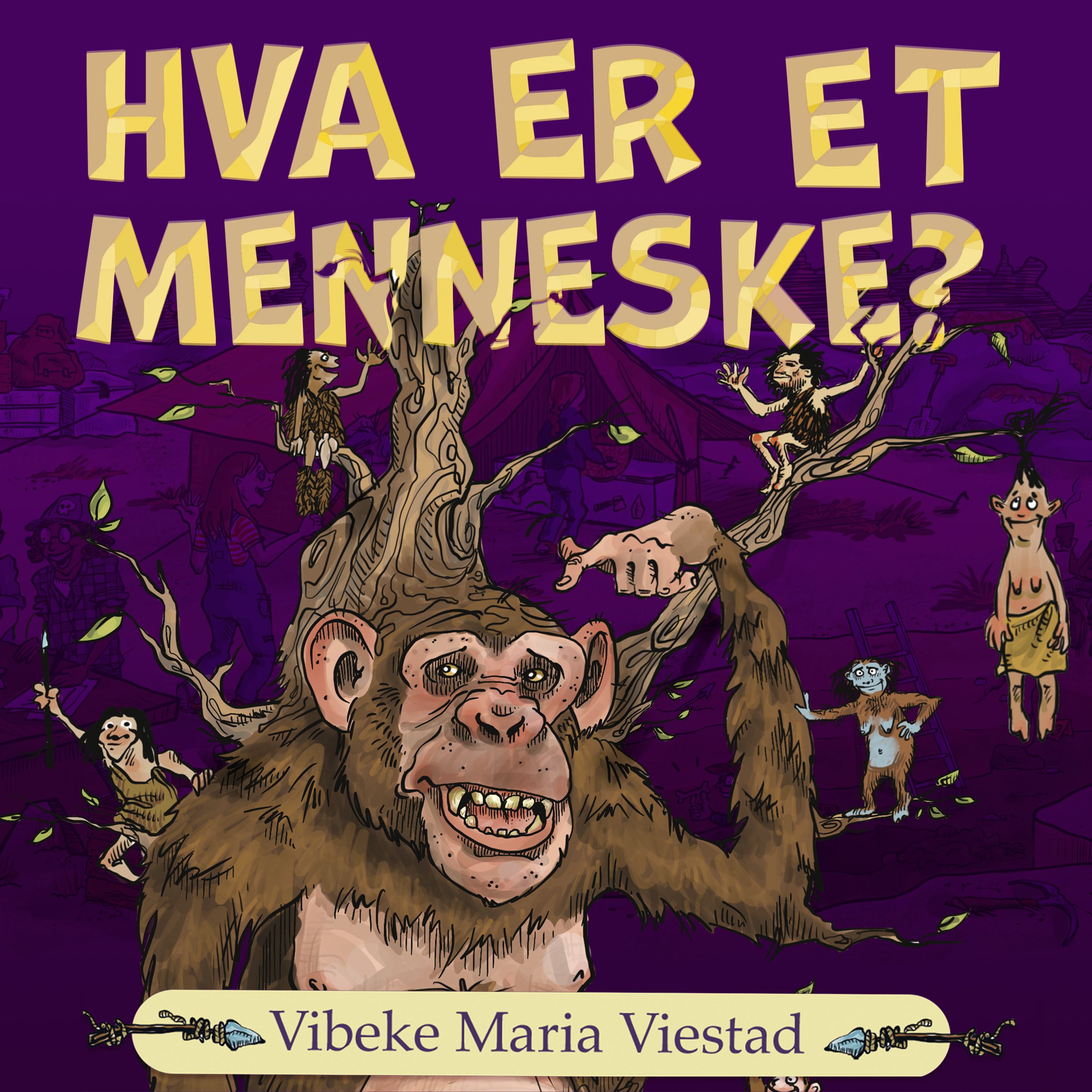 Hva er et menneske? - den utrolige historien om hvordan vi ble oss og hvorfor de andre menneskeartene forsvant