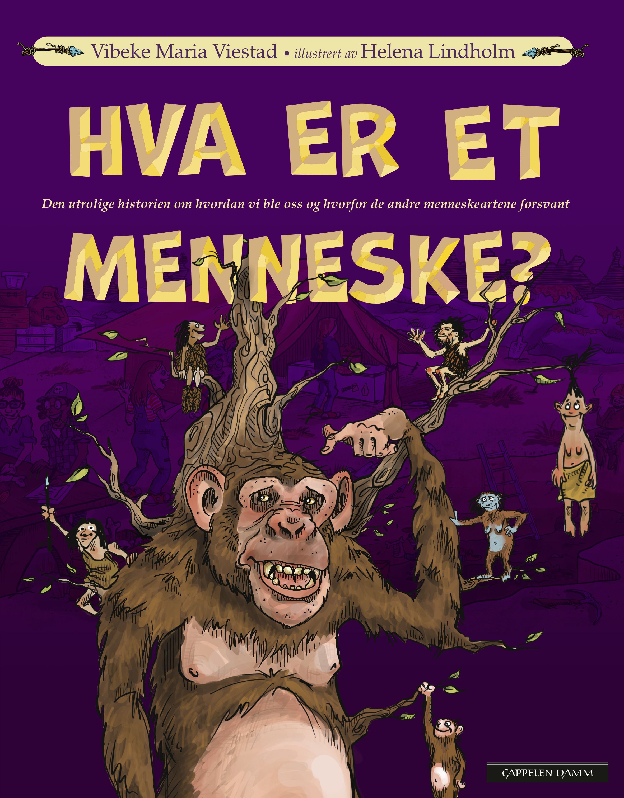 Hva er et menneske? - den utrolige historien om hvordan vi ble oss og hvorfor de andre menneskeartene forsvant.