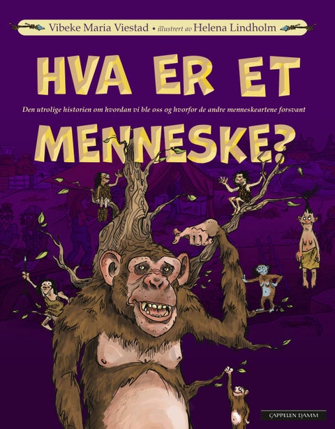Hva er et menneske? - den utrolige historien om hvordan vi ble oss og hvorfor de andre menneskeartene forsvant.