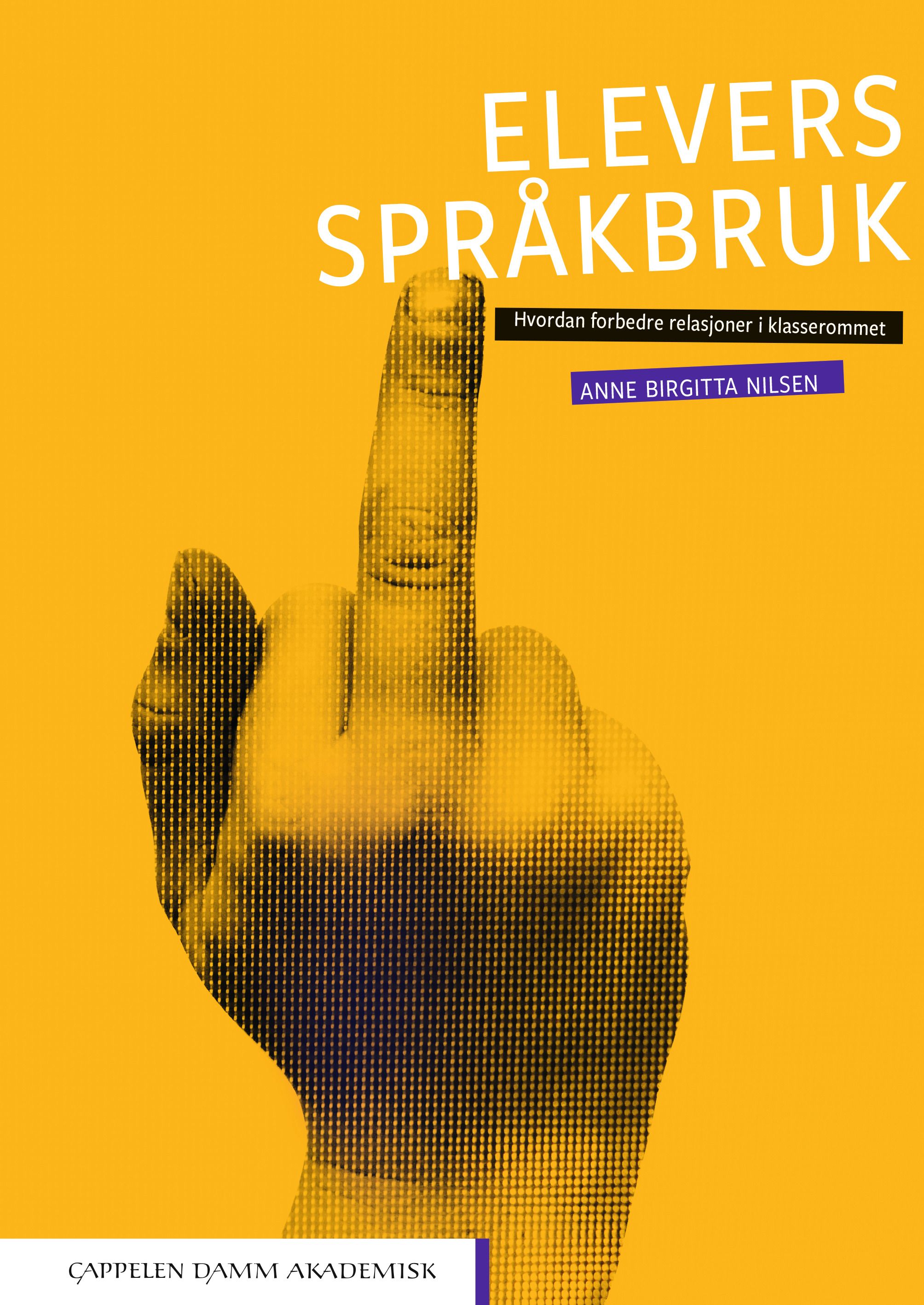 Elevers språkbruk Unibok - hvordan forbedre relasjoner i klasserommet