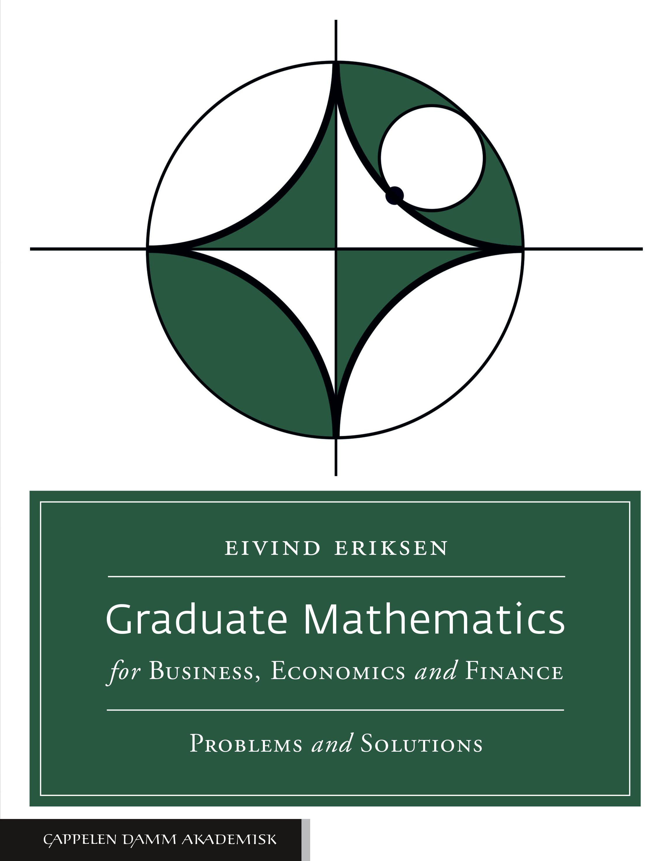 Graduate Mathematics for Business, Economics and Finance - Problems and Solutions