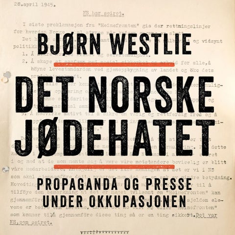 Det norske jødehatet - propaganda og presse under okkupasjonen