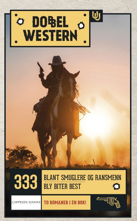 Blant smuglere og ransmenn ; Bly biter best