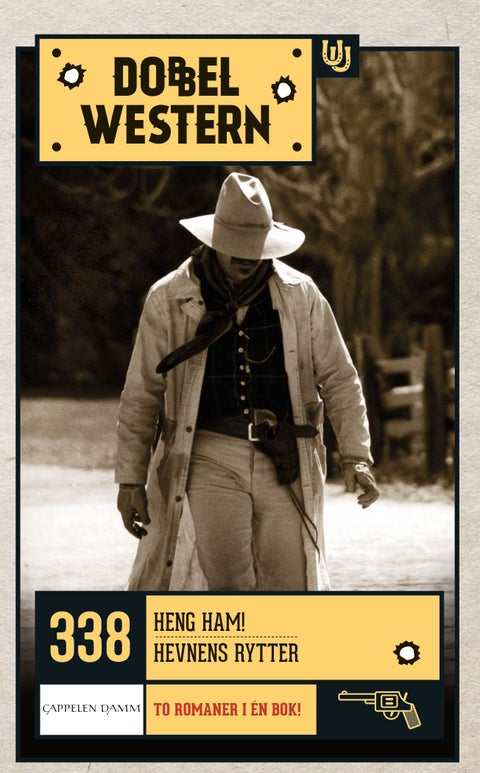 Heng ham! ; Hevnens rytter