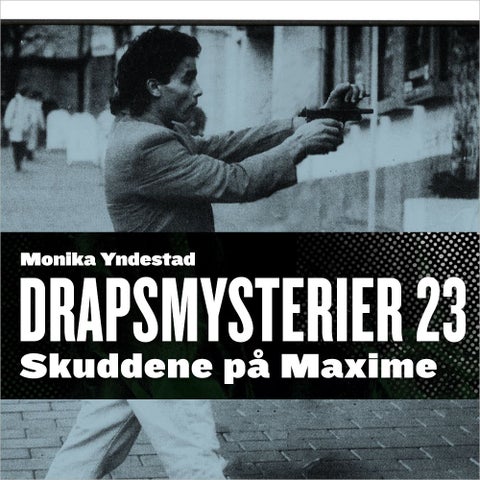 Skuddene på Maxime - dørvakt drept i Bergen