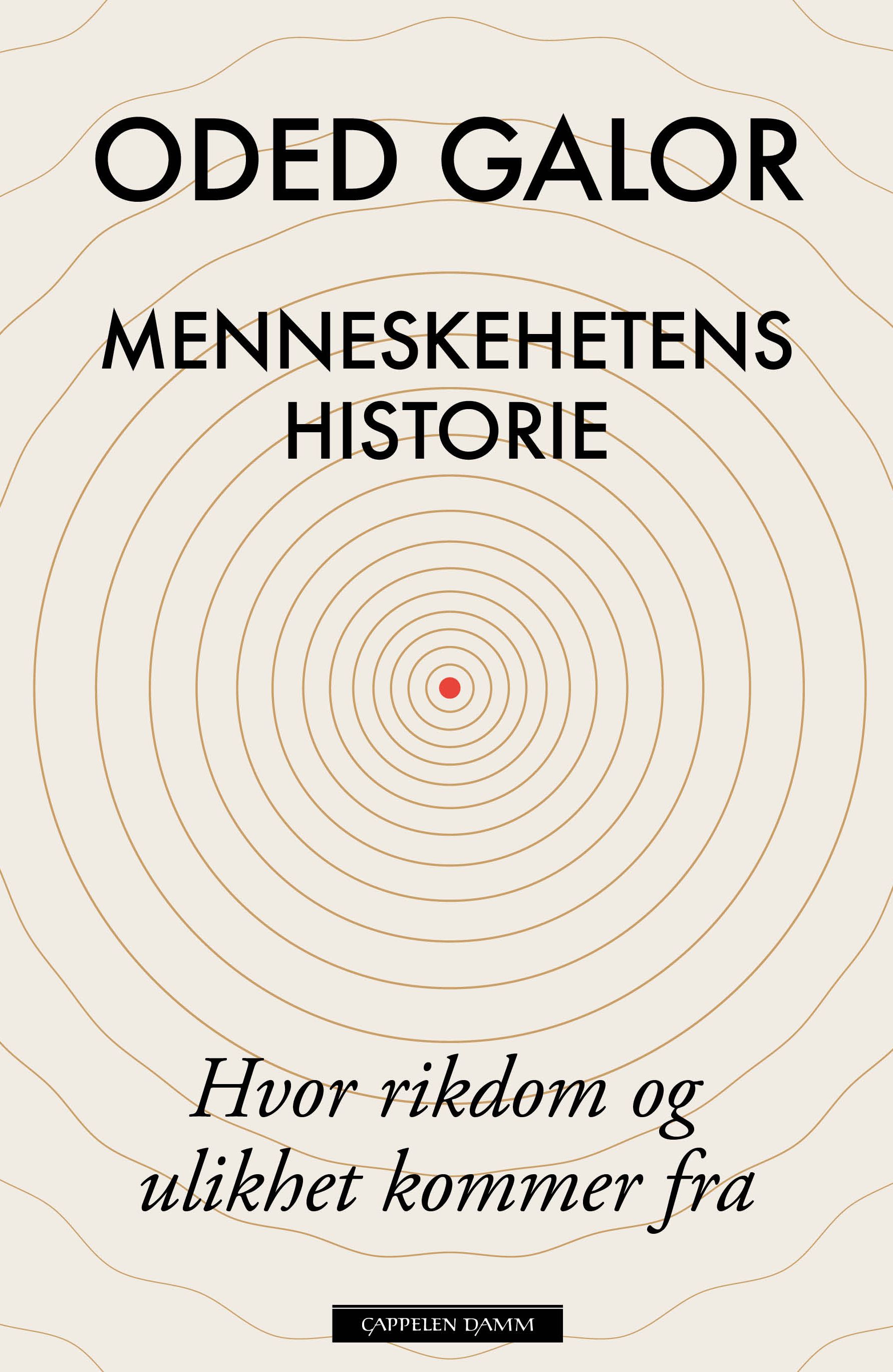 Menneskehetens historie - hvor rikdom og ulikhet kommer fra