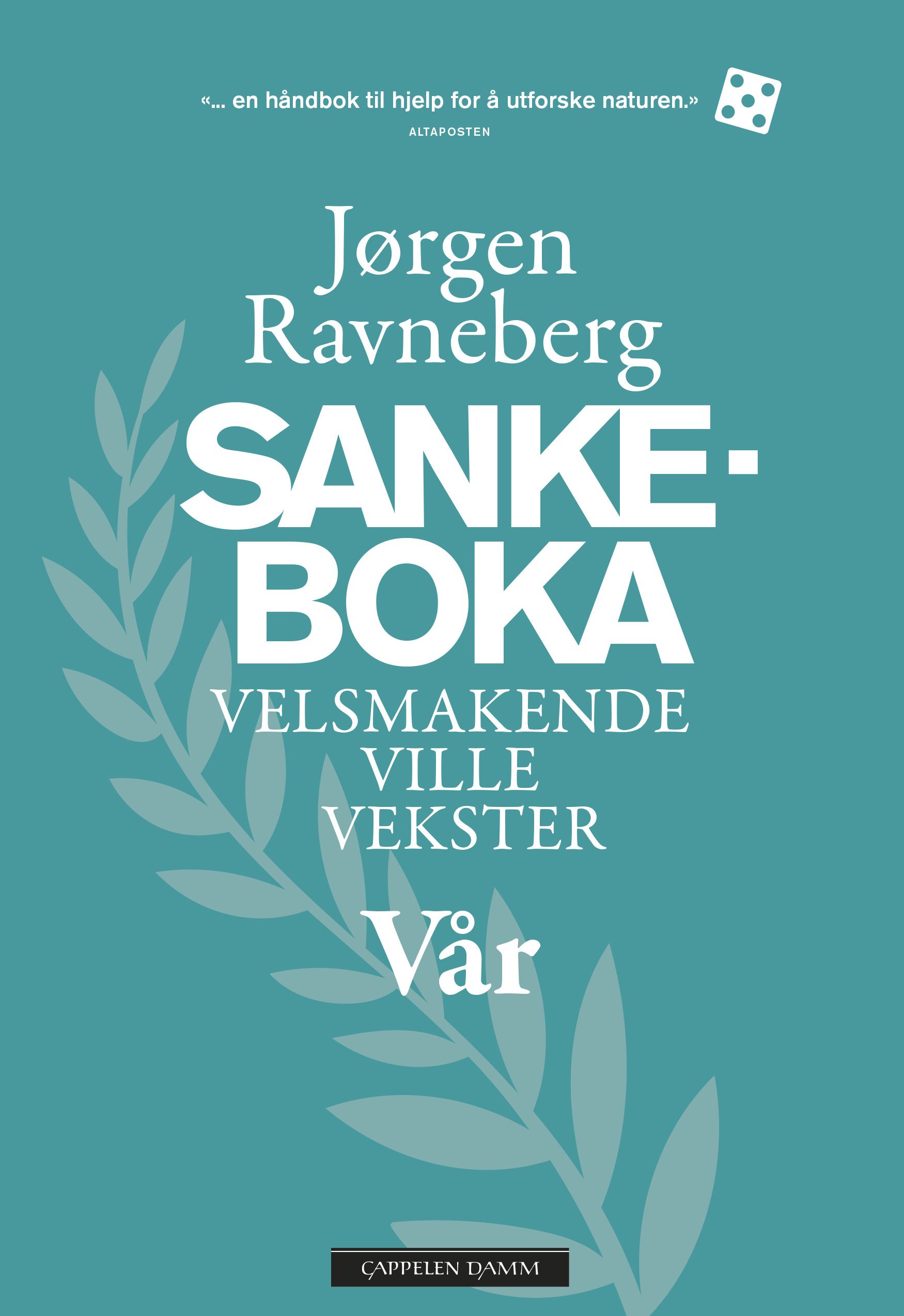Sankeboka - Vår : velsmakende ville vekster