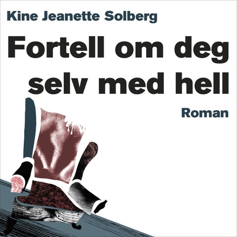 Fortell om deg selv med hell - roman