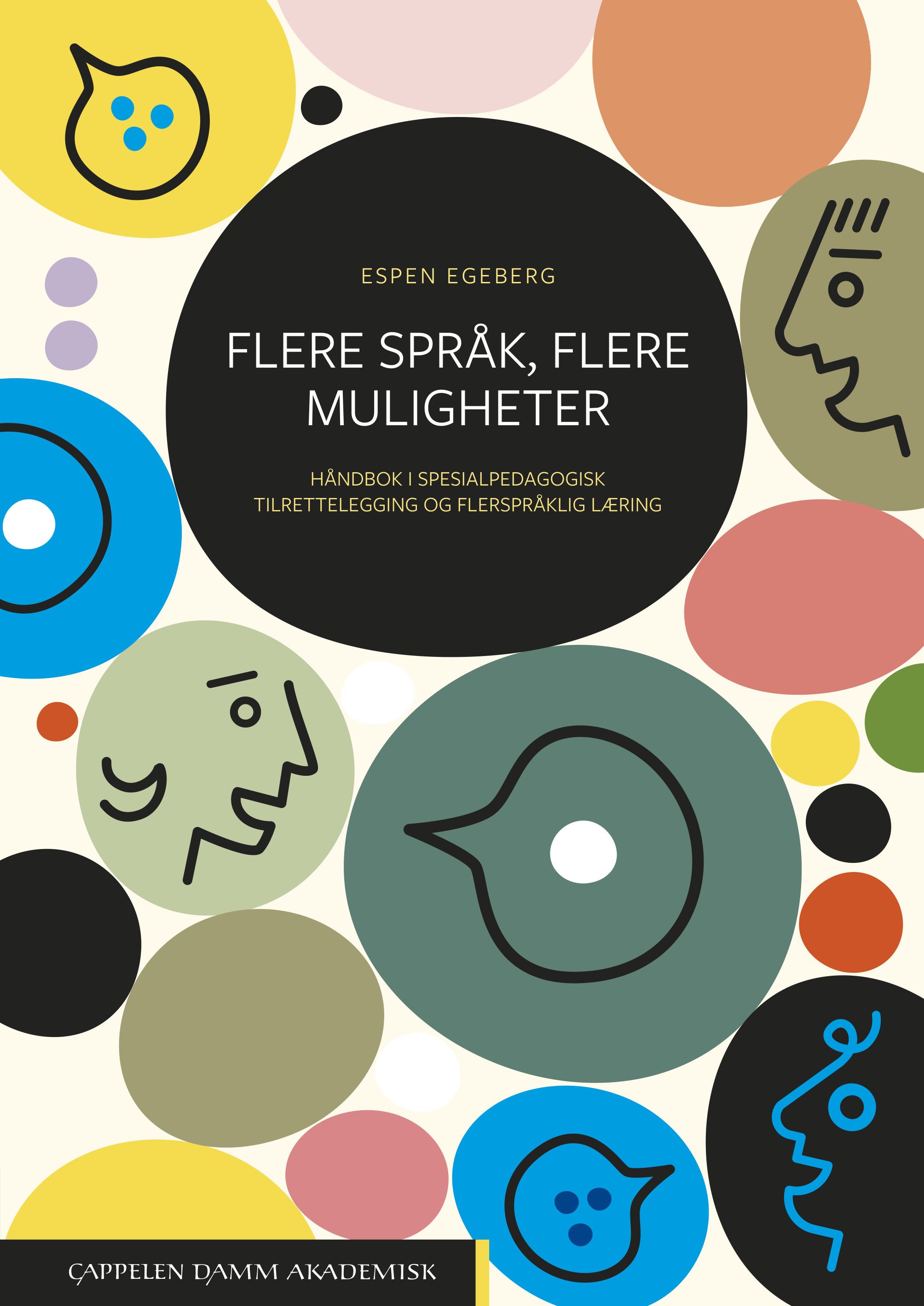 Flere språk, flere muligheter - håndbok i spesialpedagogisk tilrettelegging og flerspråklig læring