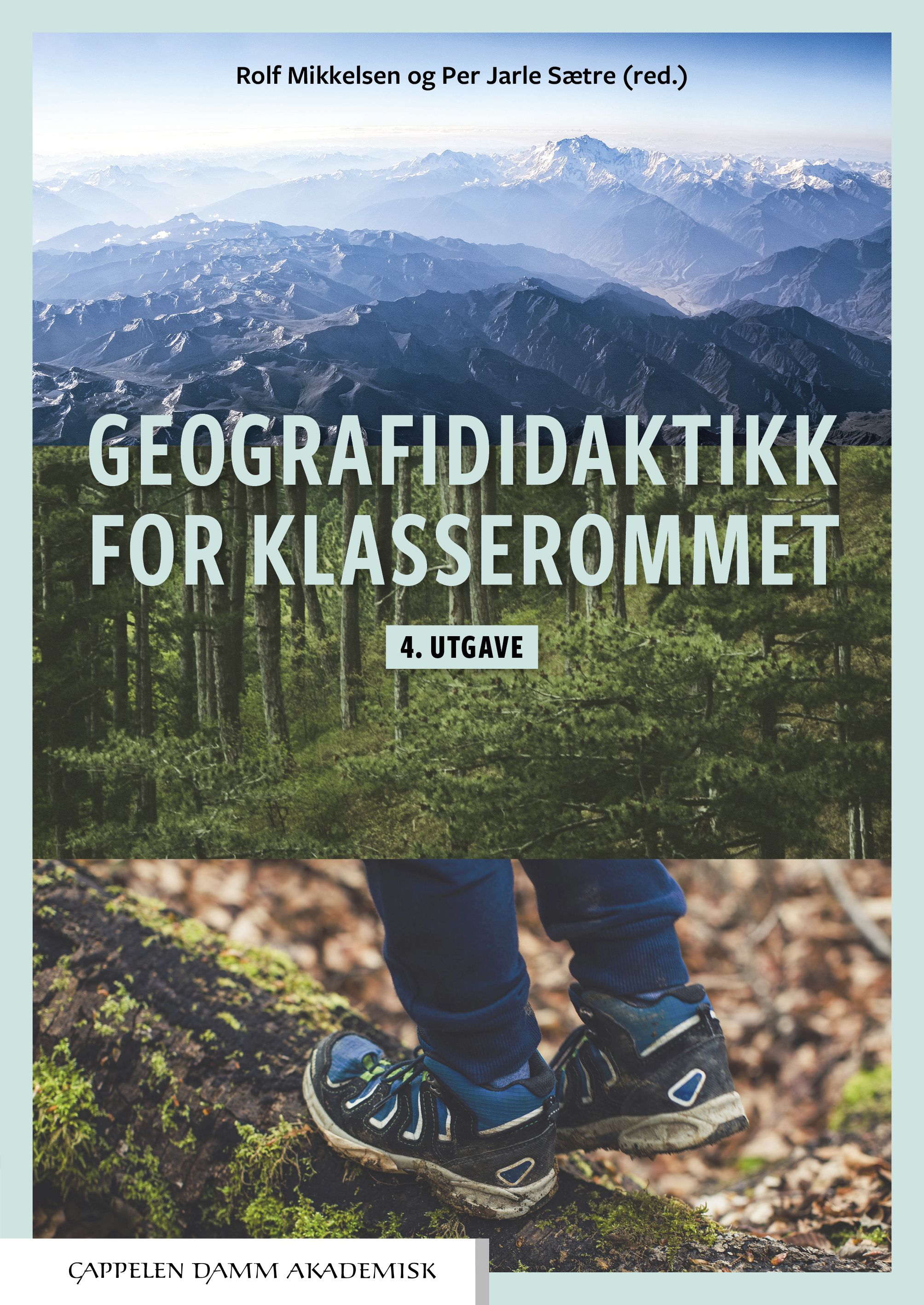 Geografididaktikk for klasserommet