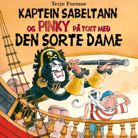 Kaptein Sabeltann og Pinky på tokt med Den sorte dame