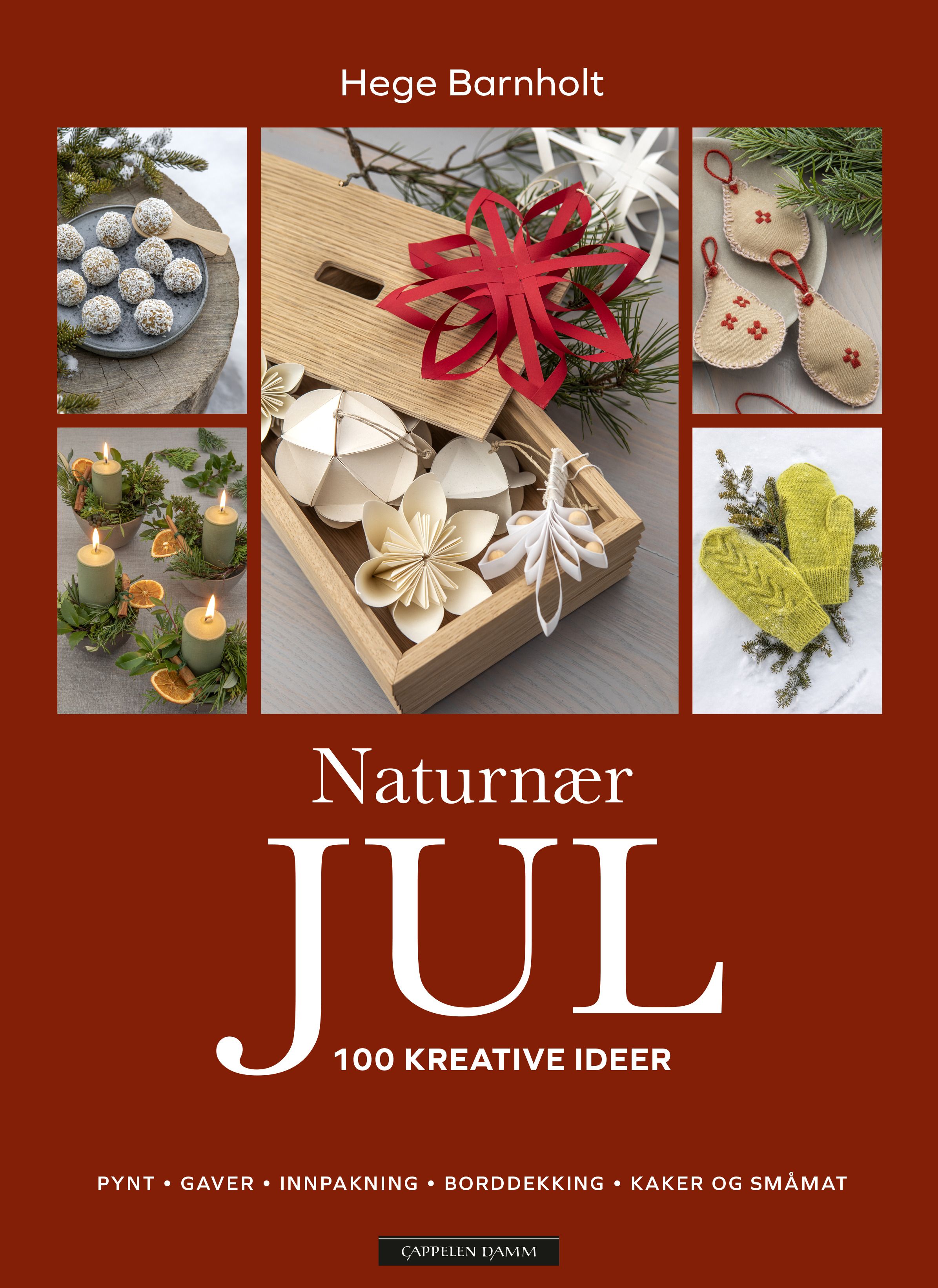 Naturnær jul - 100 kreative ideer