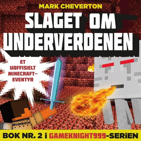Slaget om Underverdenen - et uoffisielt Minecraft-eventyr